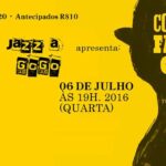 jazz a gogo e conde favela