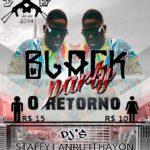 BLACK PARTY – O RETORNO