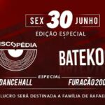 Discopédia + Batekoo especial Dancehall & Furacão 2000