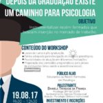 Workshop: Depois da Graduação Existe um Caminho para Psicologia